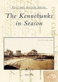 The Kennebunks in Season