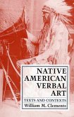 Native American Verbal Art: Texts and Contexts
