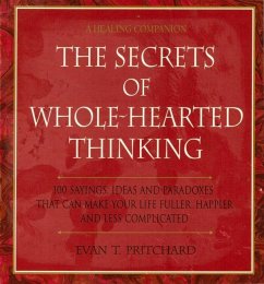 Secrets of Whole-Hearted Thinking - Pritchard, T.