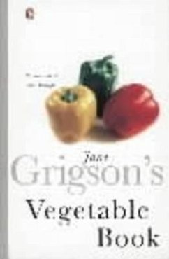 Jane Grigson's Vegetable Book - Grigson, Jane