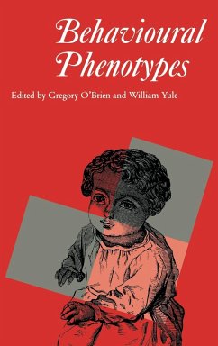 Behavioural Phenotypes - O'Brien, Gregory / Yule, William (eds.)