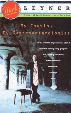 My Cousin, My Gastroenterologist - Leyner, Mark