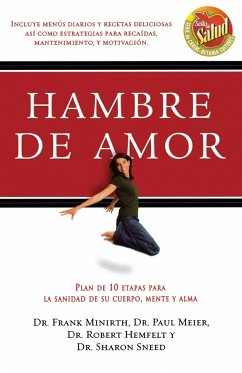 Hambre de Amor - Minirth, Frank B.; Meier, Paul M. D.; Hemfelt, Robert