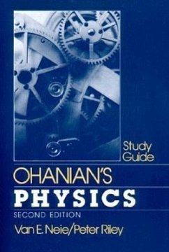 Ohanian's Physics - Neie, Van E.; Ohanian, Hans