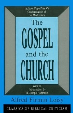 The Gospel and the Church - Loisy, Alfred Firmin