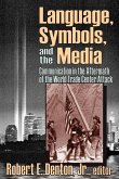 Language, Symbols, and the Media