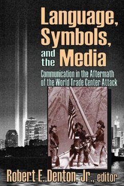 Language, Symbols, and the Media - Denton, Robert E