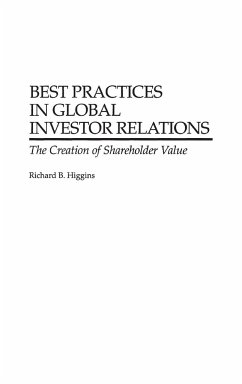 Best Practices in Global Investor Relations - Higgins, Richard