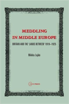 Meddling in Middle Europe - Lojkó, Miklos