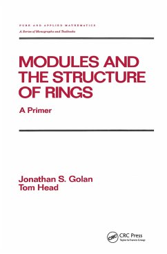 Modules and the Structure of Rings - Golan