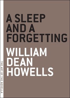 A Sleep and a Forgetting - Howells, William Dean