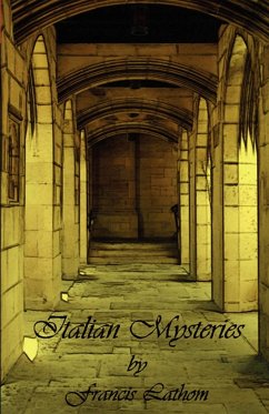 Italian Mysteries - Lathom, Francis
