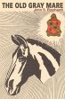 The Old Gray Mare - Bild 1