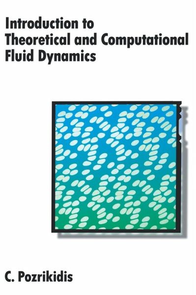 Introduction to Theoretical and Computational Fluid Dynamics Introduction to Theoretical and Computational Fluid Dynamics