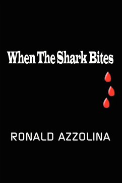 When the Shark Bites - Azzolina, Ronald