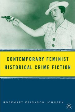 Contemporary Feminist Historical Crime Fiction - Johnsen, R.