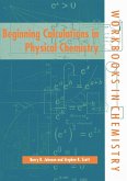 Beginning Calculations in Physical Chemistry