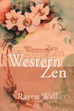 Western Zen - Walker, Raven