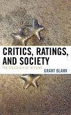 Critics, Ratings, and Society