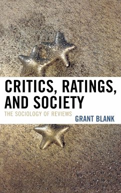 Critics, Ratings, and Society - Blank, Grant