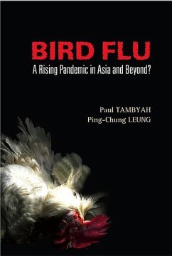 Bird Flu: A Rising Pandemic in Asia and Beyond? - Leung, Ping-Chung; Tambyah, Paul Anatharajah