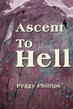 Ascent to Hell - Phillips, Peggy