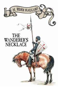 The Wanderer's Necklace - Haggard, H. Rider