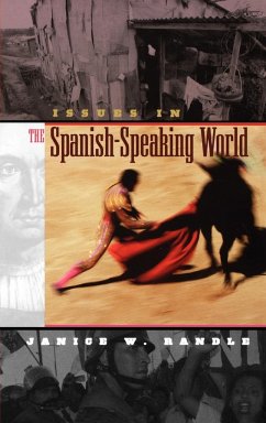 Issues in the Spanish-Speaking World - Randle, Janice W.