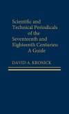 Scientific and Technical Periodicals of the Seventeenth and Eighteenth Centuries