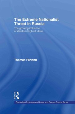 The Extreme Nationalist Threat in Russia - Parland, Thomas