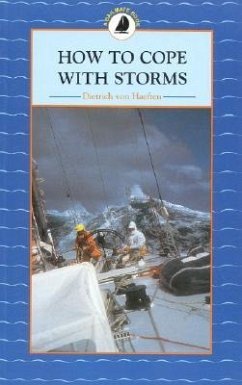 How to Cope with Storms - Haeften, Dietrich von