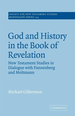 God and History in the Book of Revelation - Gilbertson, Michael