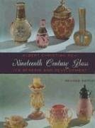 Nineteenth Century Glass: Its Genesis and Development - Revi, Albert Christian