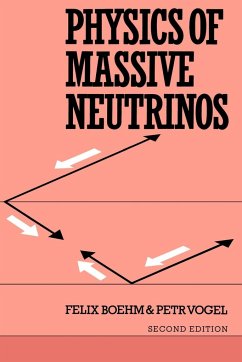 Physics of Massive Neutrinos - Boehm, F.; Vogel, Paul