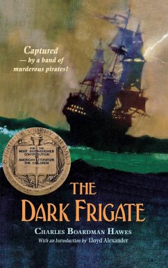The Dark Frigate - Hawes, Charles Boardman