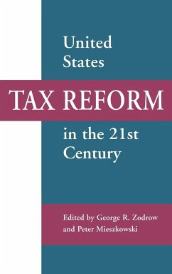 United States Tax Reform in the 21st Century - Zodrow, R. / Mieszkowski, Peter (eds.)
