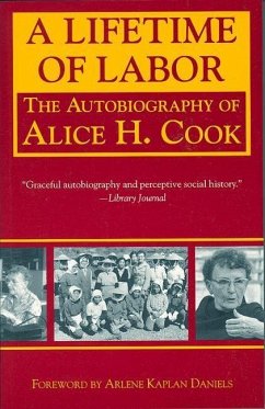 A Lifetime of Labor - Cook, Alice H