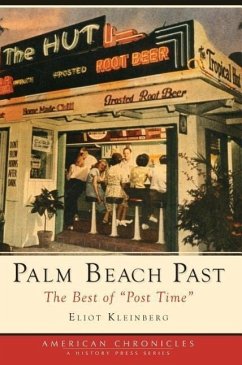 Palm Beach Past: The Best of Post Time - Kleinberg, Eliot