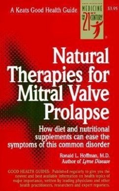 Natural Therapies for Mitral Valve Prolapse - Hoffman, Ronald L