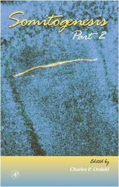 Somitogenesis, Part 2 - Ordahl, Charles P. (Volume ed.)