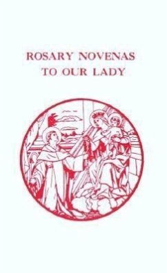 Rosary Novenas to Our Lady - Lacey, Charles V; Brokhoff, John R