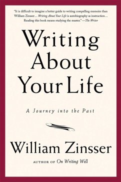 Writing about Your Life - Zinsser, William