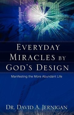 Everyday Miracles by God's Design - Jernigan, David A.