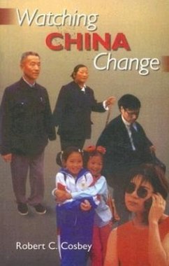 Watching China Change - Cosbey, Robert C.