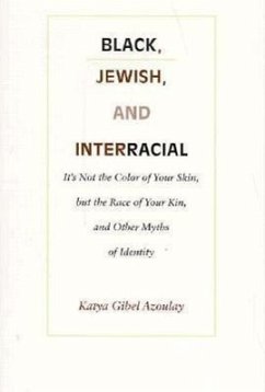 Black, Jewish, and Interracial - Mevorach, Katya Gibel