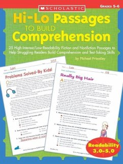 Hi-Lo Passages to Build Comprehension: Grades 5?6: 25 High-Interest/Low Readability Fiction and Nonfiction Passages to Help Struggling Readers Build C - Priestley, Michael