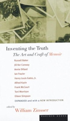 Inventing the Truth - Baker, Russell; Morrison, Toni; Kazin, Alfred; Dillard, Annie