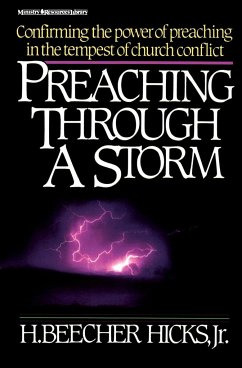 Preaching Through a Storm - Hicks, H. Beecher Jr.; Hicks Jr, H. Beecher