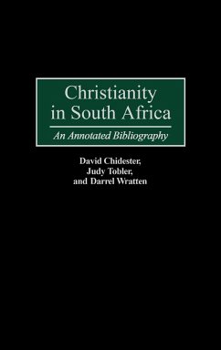 Christianity in South Africa - Chidester, David; Tobler, Judy; Wratten, Darrel