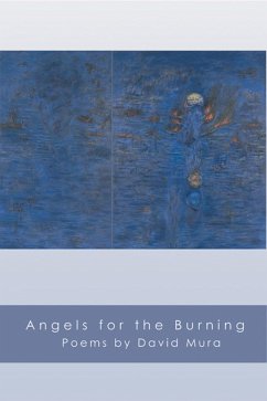 Angels for the Burning - Mura, David